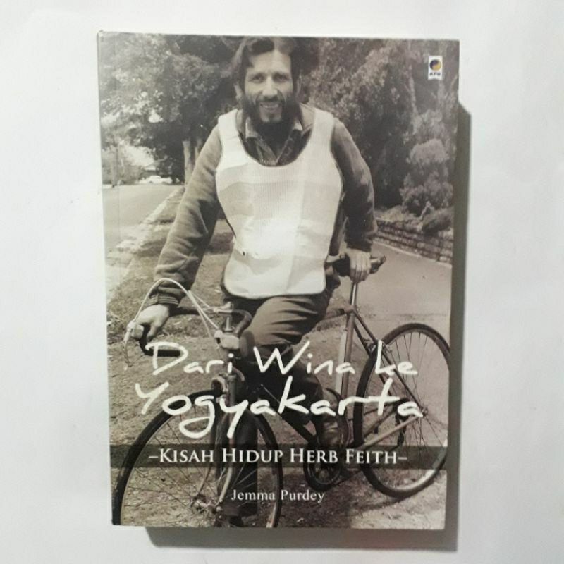 Buku Kisah Hidup Herb Feith - Dari Wina ke Yogyakarta