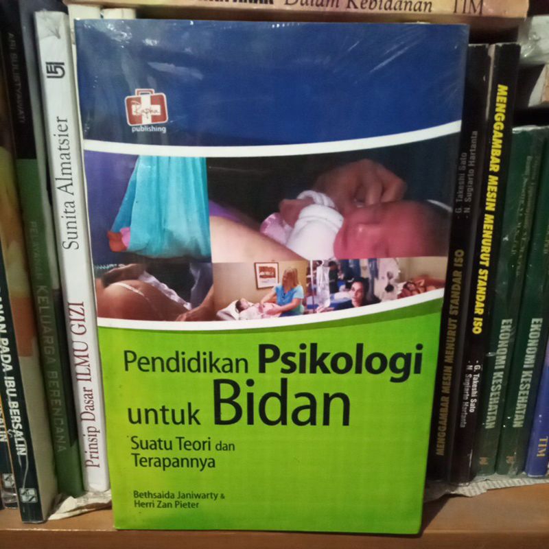 

buku pendidikan psikologi untuk bidan suatu teori dan terapannya