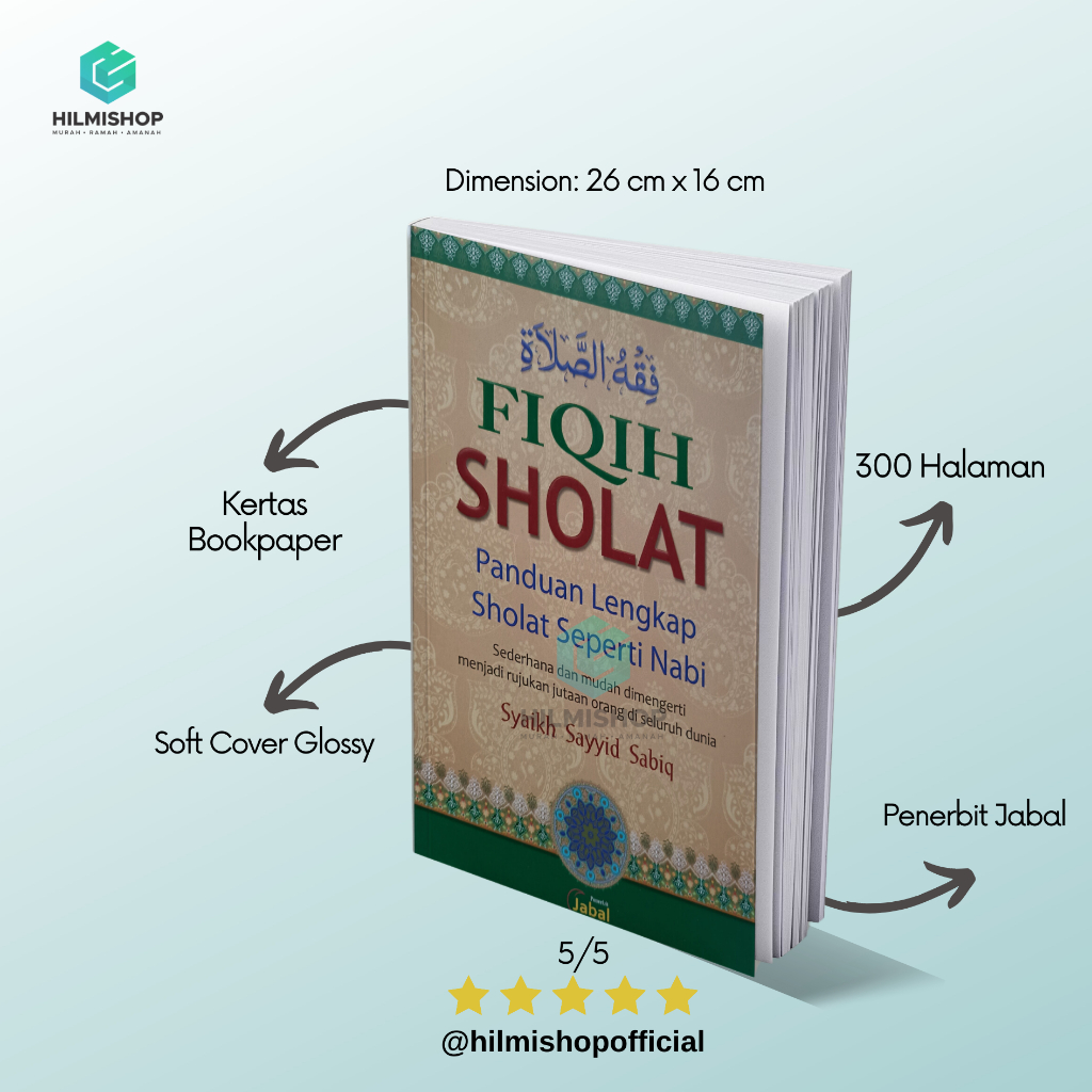 Fiqih Sholat - Panduan Lengkap Sholat Seperti Nabi