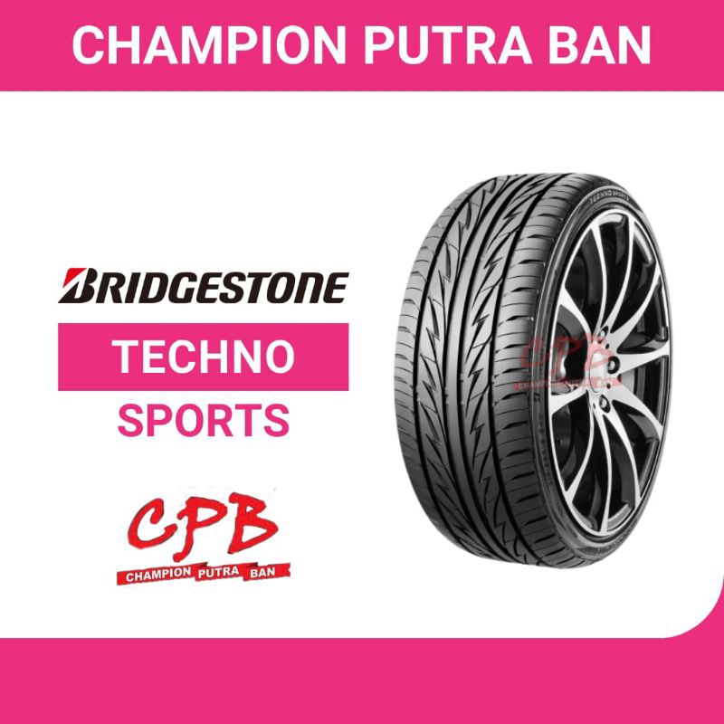 BAN MOBIL 225 55 R17 BRIDGESTONE TECHNO SPORT
