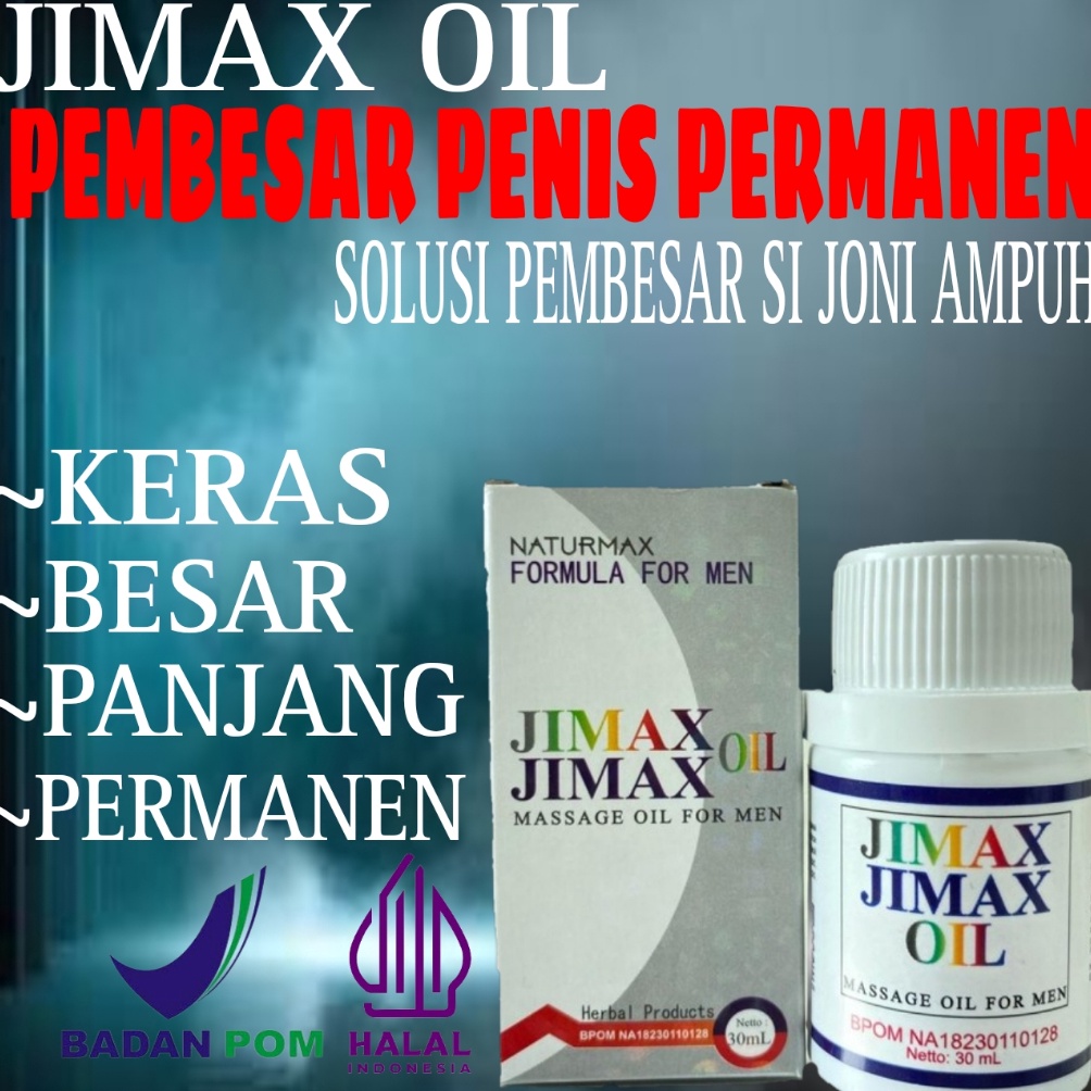 ART P32J JIMAX oil minyak pembesarpeniss obat pembesar pembesar mr p BPOM