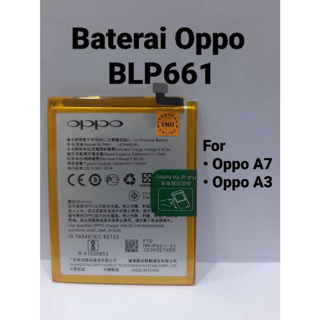 Baterai /Battery Oppo BLP661/ Baterai Oppo F7/ A3