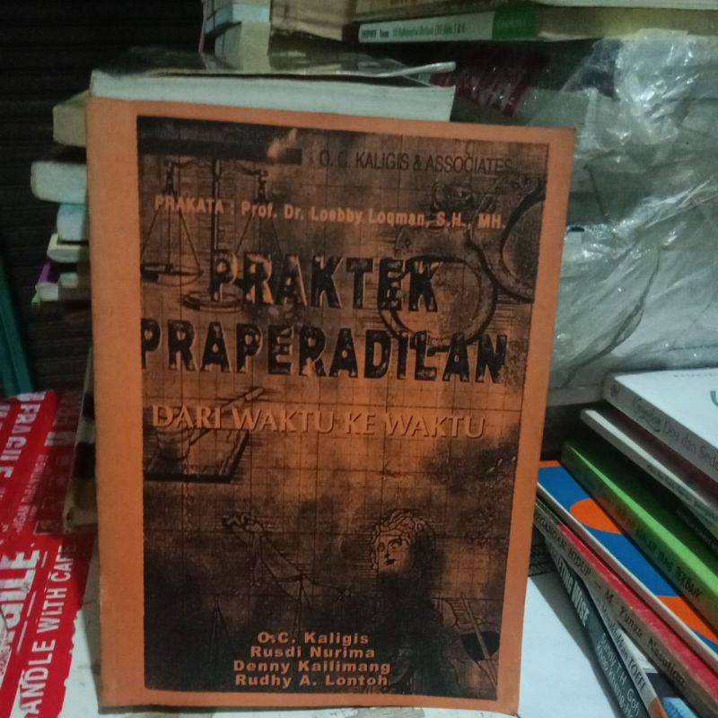 BUKU DIKTAT PRAKTEK PRAPERADILAN O C KALIGIS
