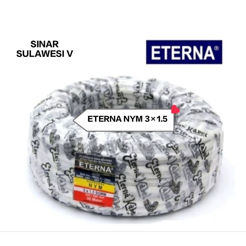 Kabel ETERNA NYM 3×1.5 Kabel kawat isi 3 (ROLL)