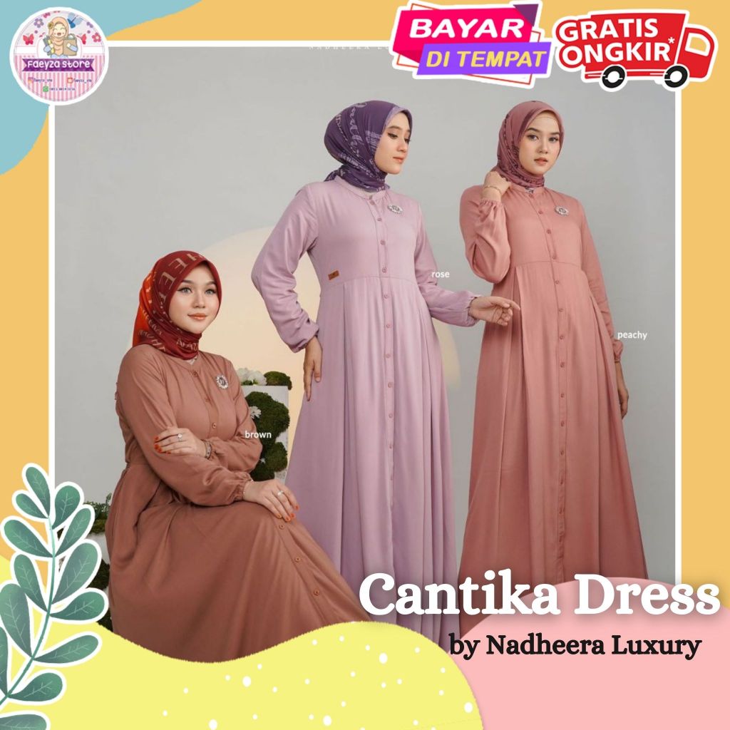 Cantika Dress ORI by Nadheera Luxury Gamis Terbaru Rayon Premium Busui Jumbo XXL- XXXL Dress Kondang