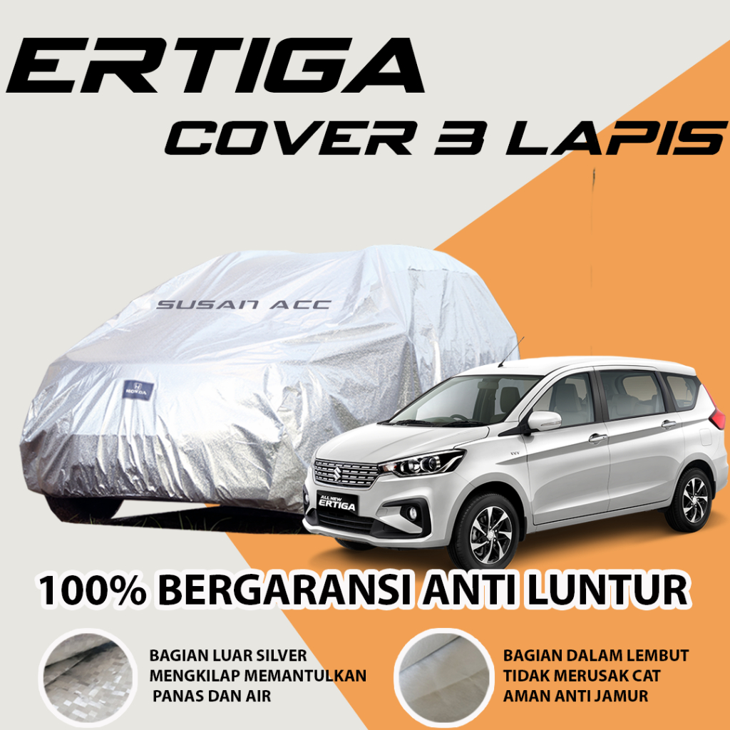 3 LAYER OUTDOOR PREMIUM Body Cover Mobil All New Ertiga Sarung Mobil Ertiga all new ertiga 2023 erti