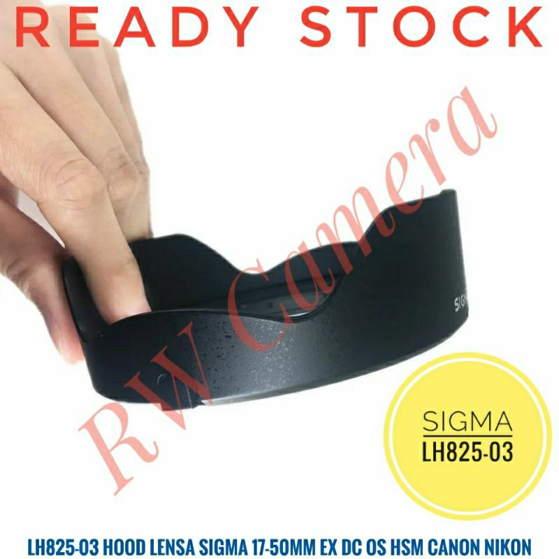 LH825-03 Hood Lensa Sigma 17-50mm  F2.8 EX DC HSM 17-50 mm Lens Canon Nikon Sigma Lawas Model Lama