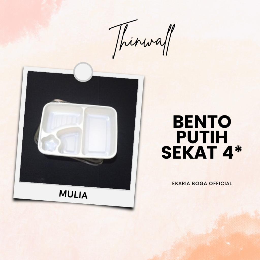 THINWALL | KOTAK MAKAN BENTO | MIKA BENTO | BENTO PUTIH SEKAT 4*