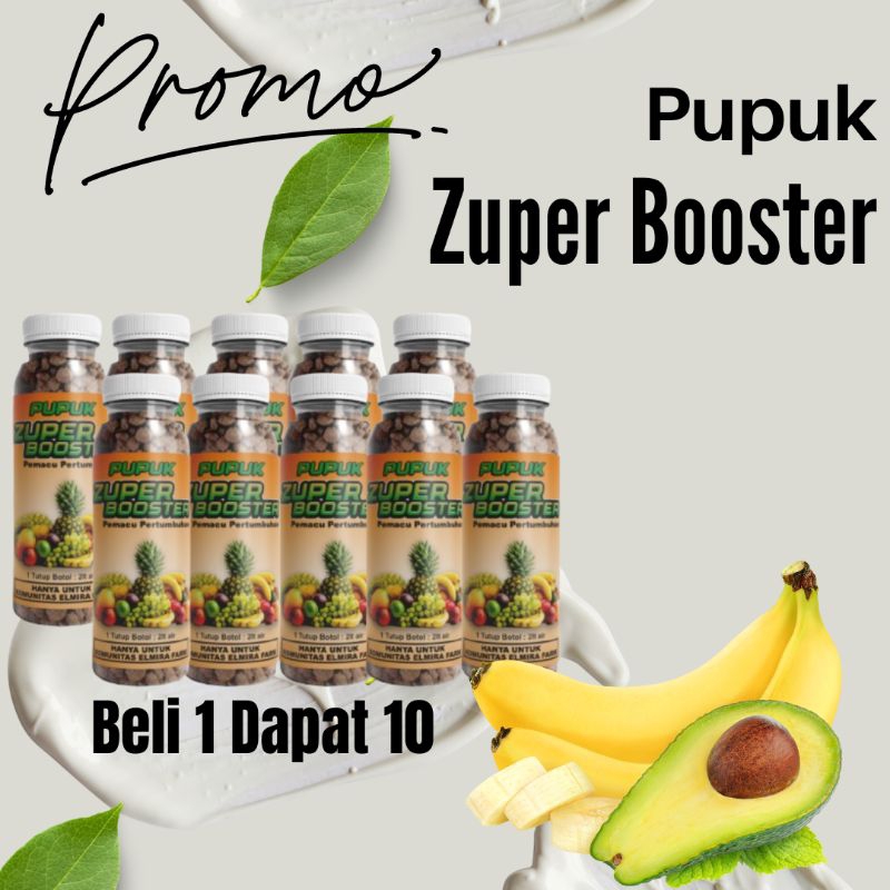 PUPUK PEMBUAHAN ZUPER BOOSTER BELI 1 DAPAT 10