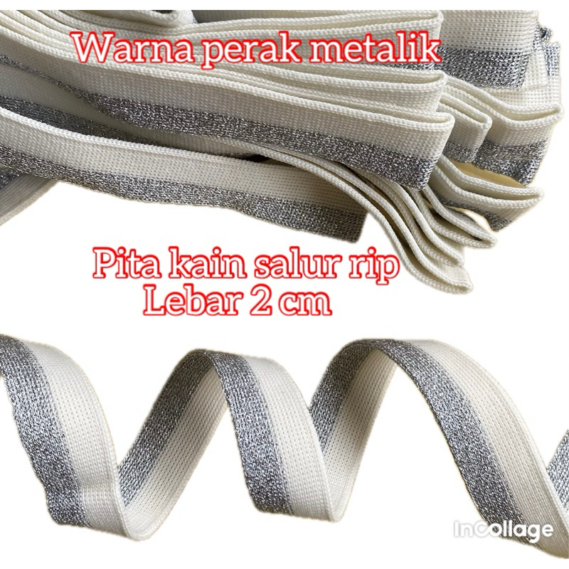 

per rol 15 meter pita kain salur warna metalik perak lebar 2 cm