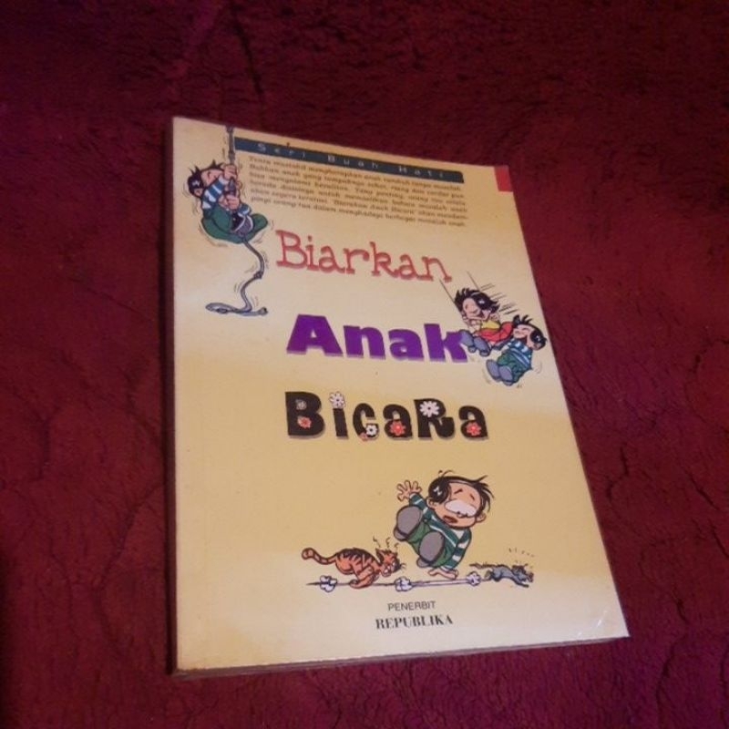 BIARKAN ANAK BERBICARA - SERI BUAH HATI