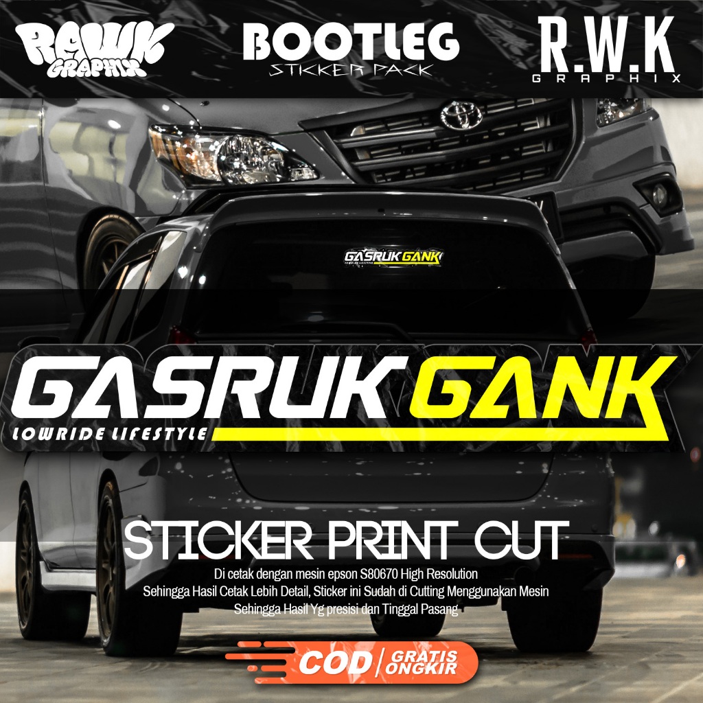 Stiker GASRUKGANK | Print Cutting Sticker
