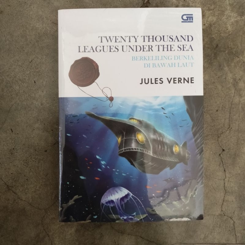 Jules Verne Classics : Berkeliling Dunia di Bawah Laut (Twenty Thousand Leagues Under the Sea)
