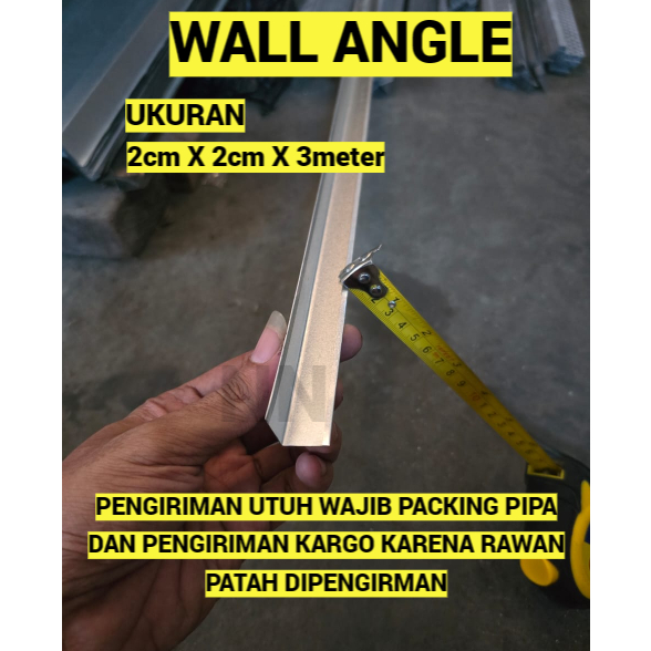 WALL ANGLE SIKU GALVALUM 2cm X 2cm X 3 meter HARGA PER BATANG