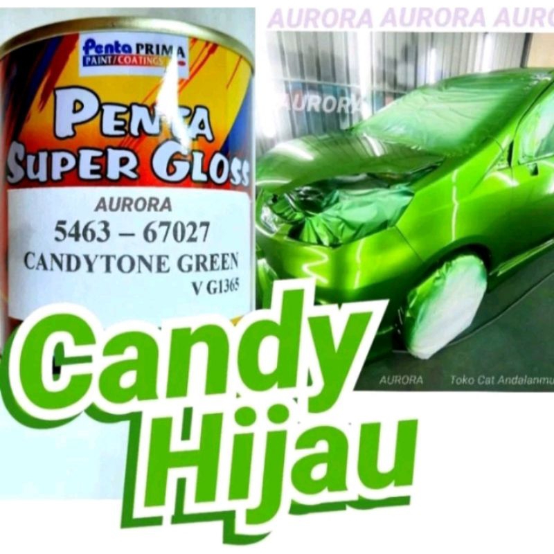 Cat Hijau Candy Tone Green Penta Super Gloss 5463-67027 Candytone Hijau