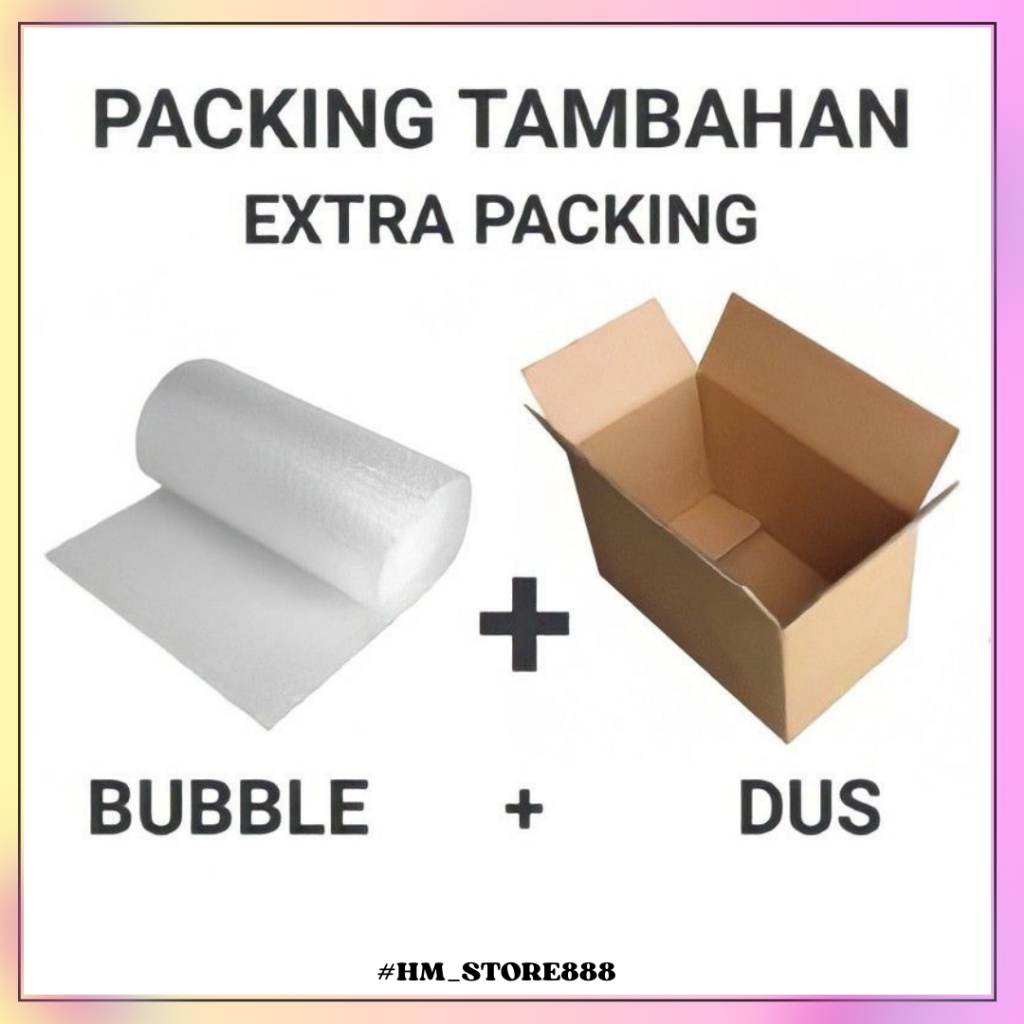 

Extra Packing Kardus + Bubble Wrap Super Aman