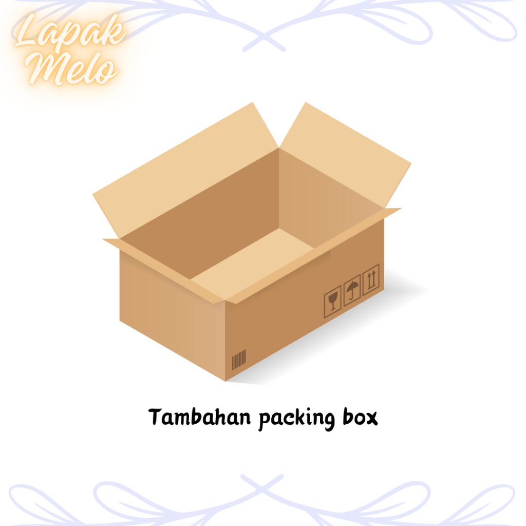 

Tambahan packing box / bubble wrap