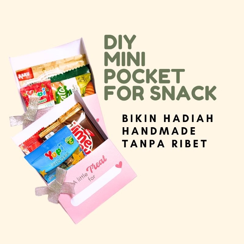 

DIY MINI POCKET SNACK GIFT KIT untuk Hadiah Parcel Makanan Snack