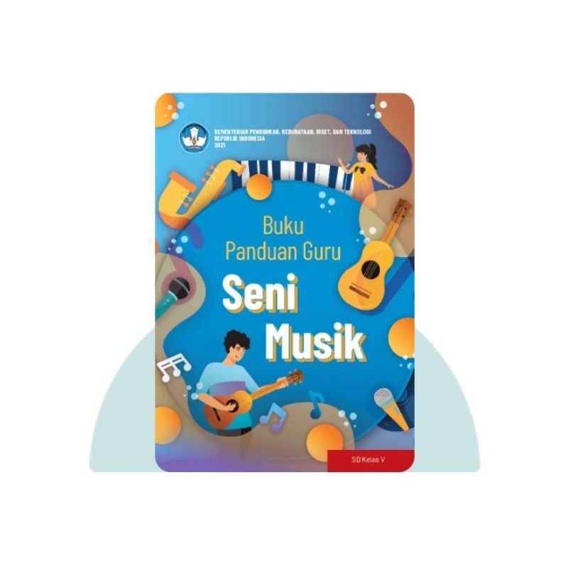 BUKU PANDUAN GURU SENI MUSIK SD KELAS 5