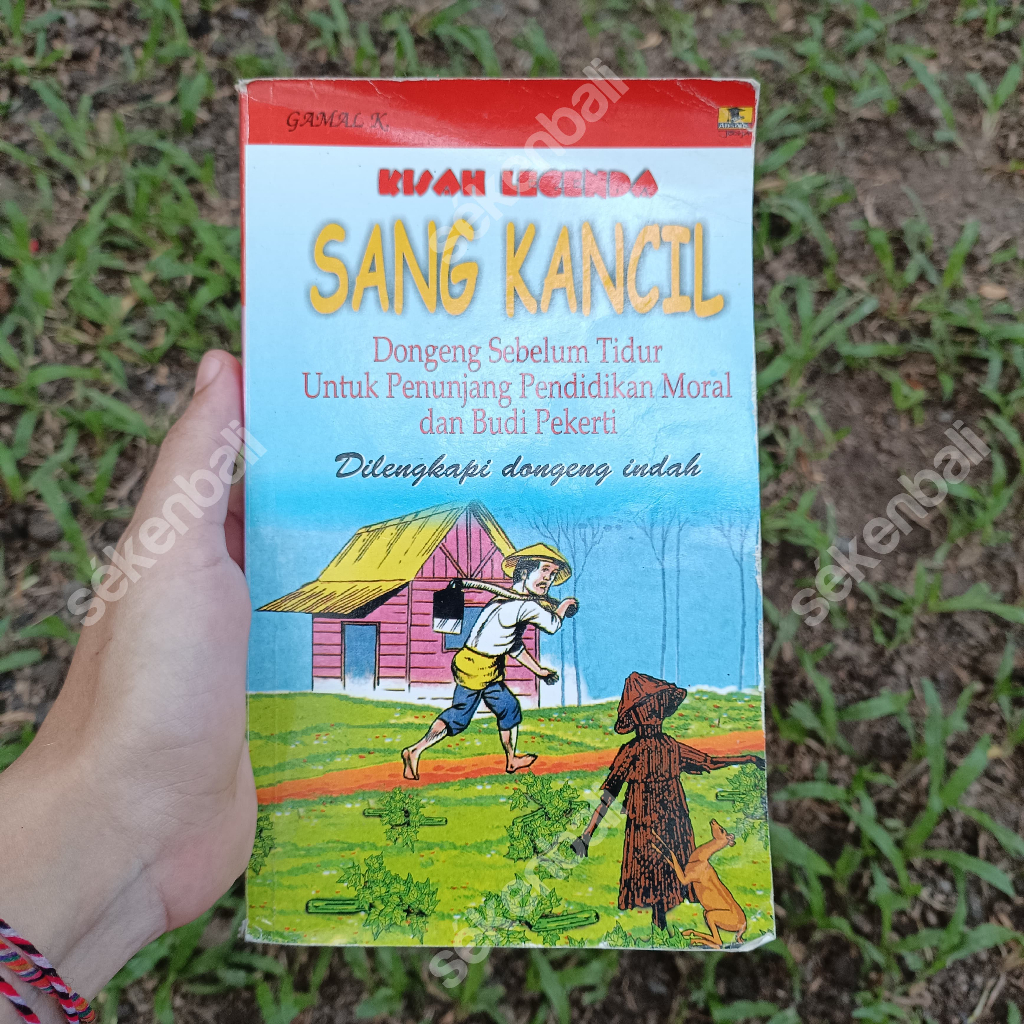 Buku Cerita Dongeng Anak Kisah Legenda Sang Kancil by Gamal Komandoko (2003) - Pendidikan Moral & Bu