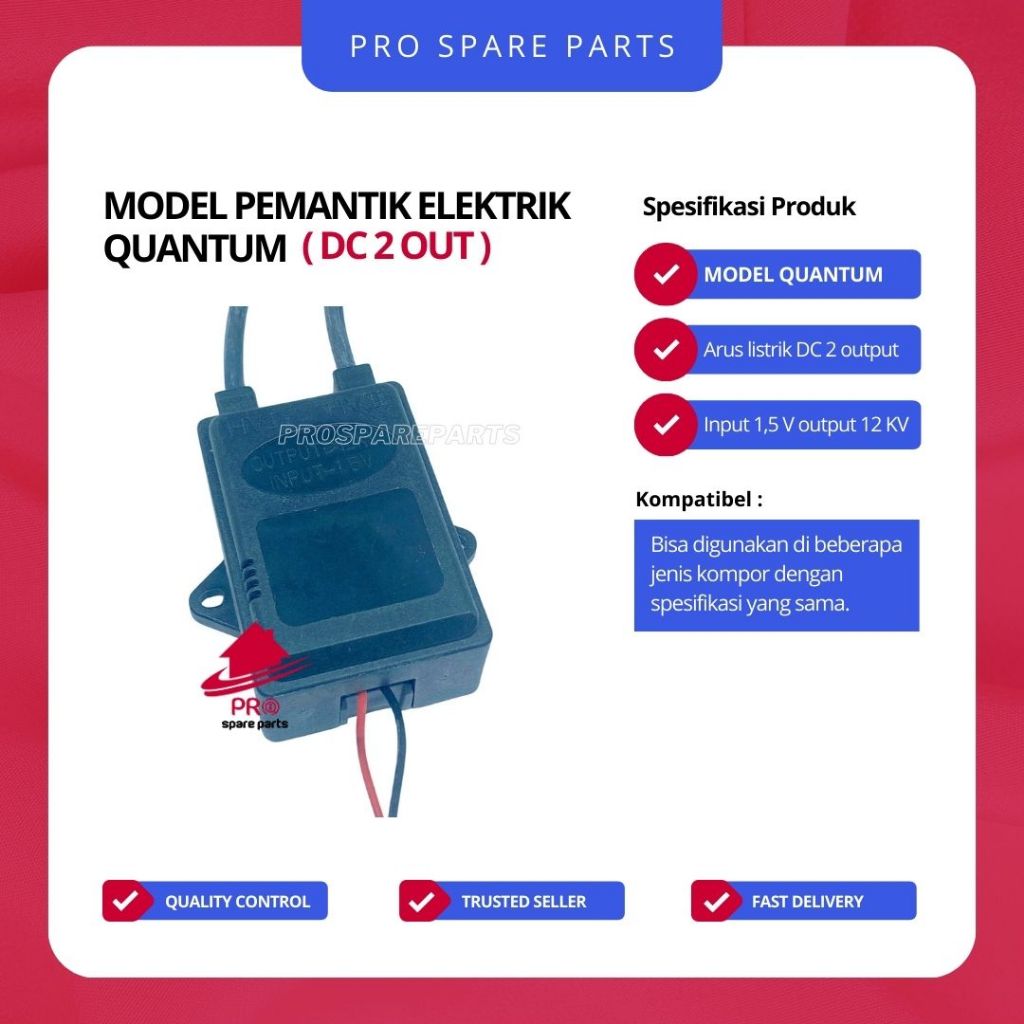 Mesin Pemantik Kompor Gas Quantum Elektrik DC 2 Out - Sparepart Akumulator Kompor Elektrik Quantum