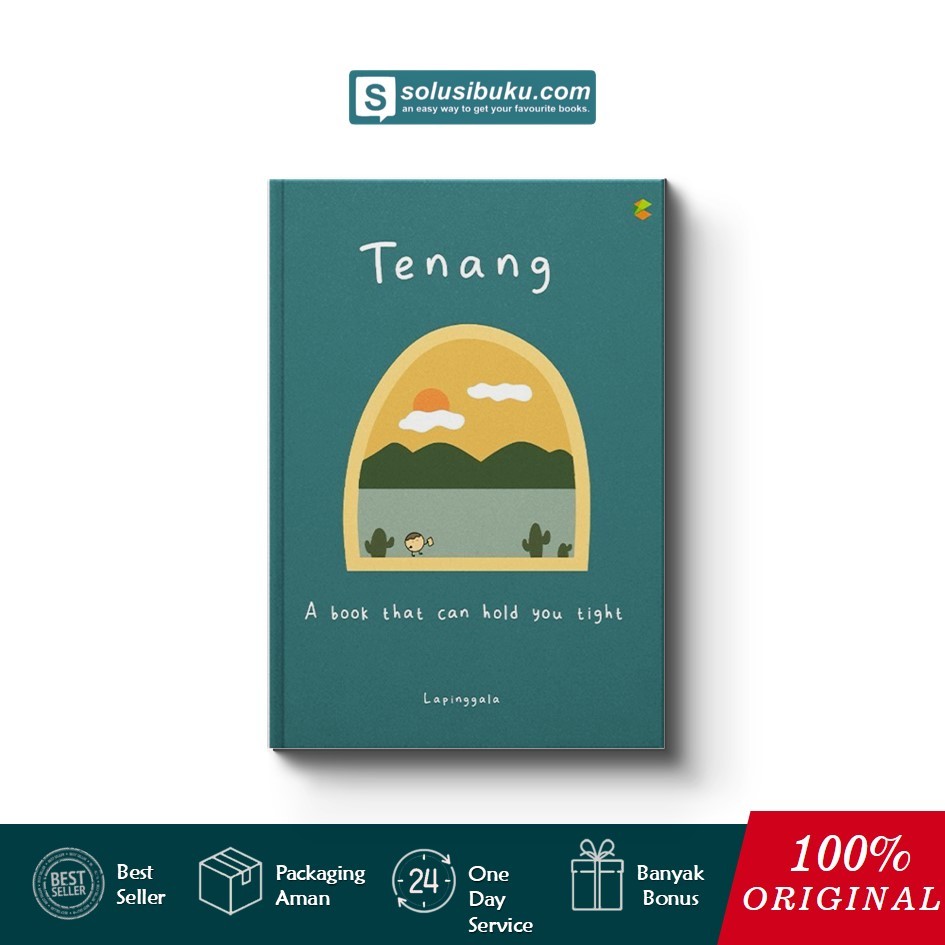 Buku Tenang: A Book That Can Hold You Tight (C-Klik Media)