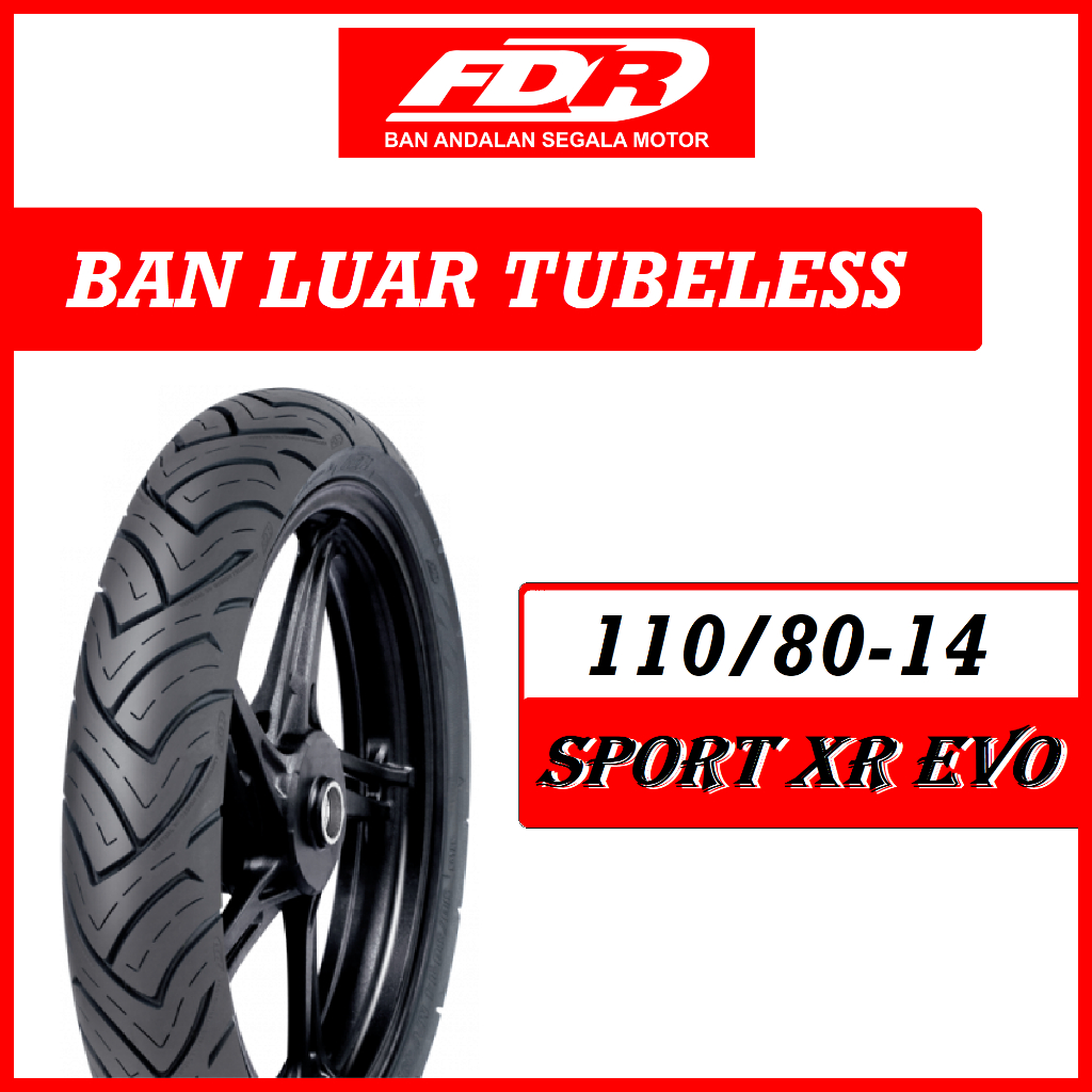 Ban Tubeless 110/80-14 SPORT XR EVO FDR