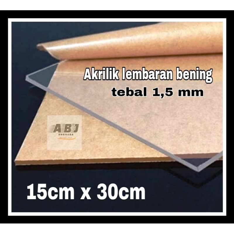 Akrilik/Akrilik bening 1,5mm 15x30