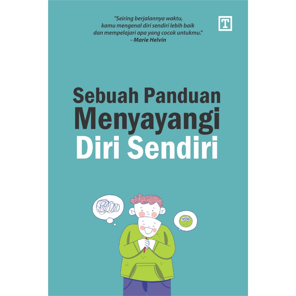 Sebuah Panduan Menyayangi Diri Sendiri