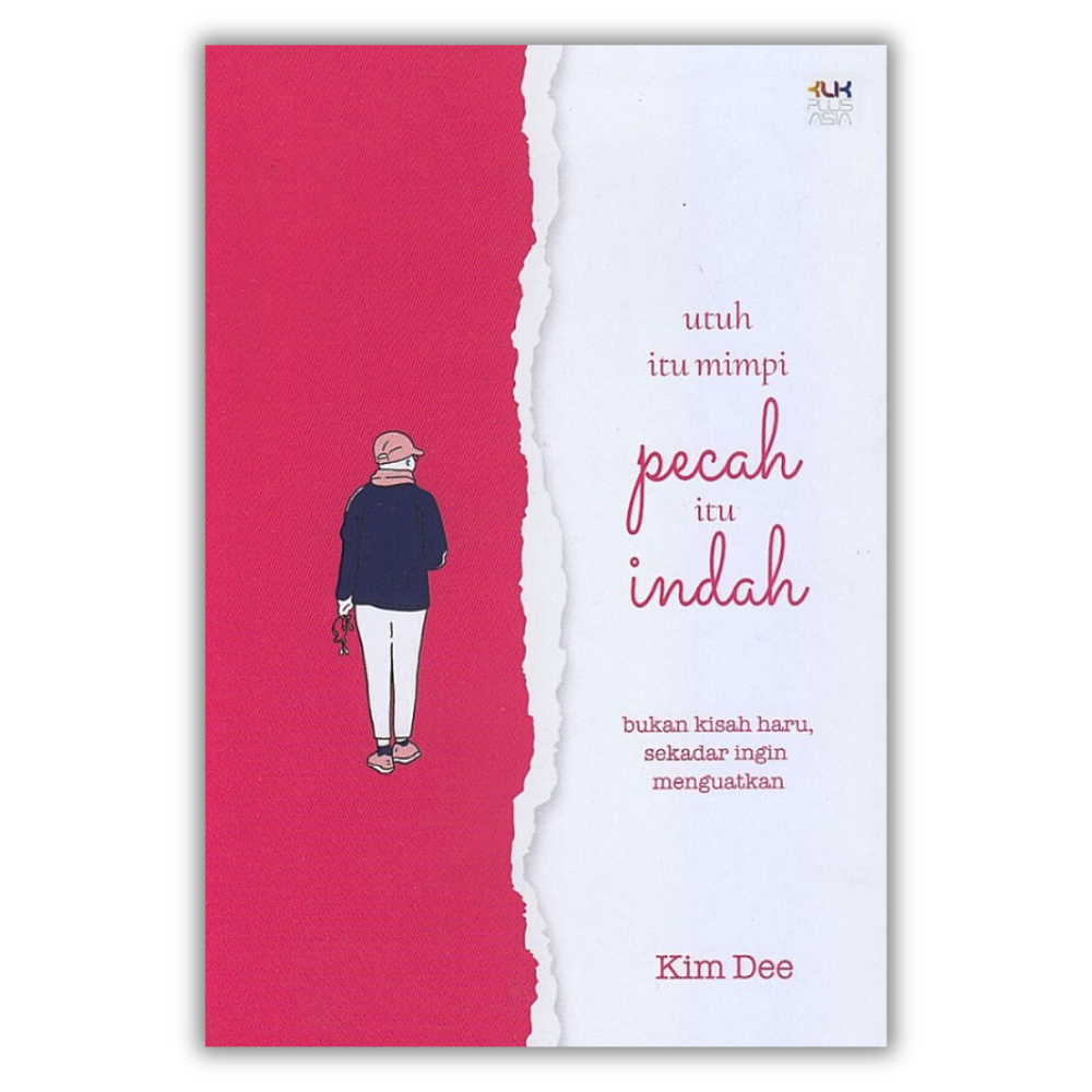 BK - BUKU UTUH ITU MIMPI, PECAH ITU INDAH
