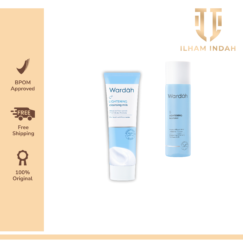 Wardah Lightening Face Toner dan Milk Cleanser.
