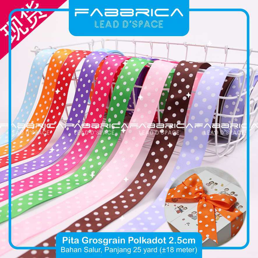 

Fabbrica - Pita Grosgrain Rol Motif Polkadot Besar Pita Salur Onde 2.5 cm 1 inch Premium Untuk Ikat Jepit Rambut Parsel Hampers Kado part 2