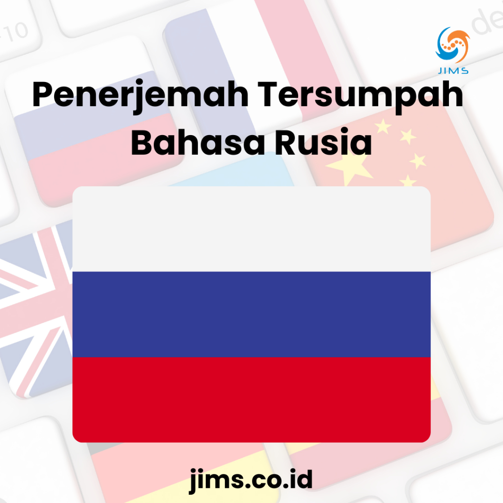 Penerjemah Tersumpah Bahasa Rusia - Bahasa Indonesia