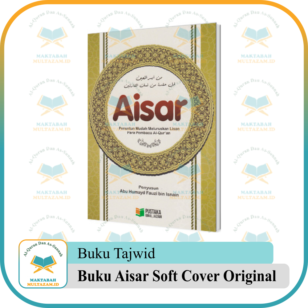 Buku Aisar Penuntun Mudah Meluruskan Lisan Pembaca Al Qur'an | Aisar Buku Belajar Membaca Al Quran
