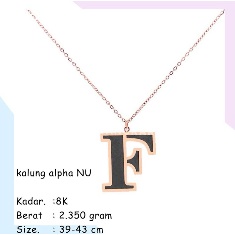 KALUNG EMAS HURUF ALPHA NU F 8K 2.350GR INISIAL