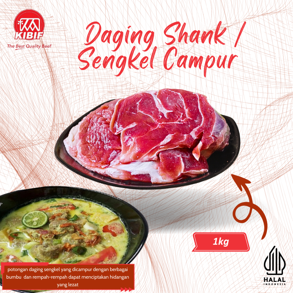

Daging Shank / Sengkel Campur 1kg