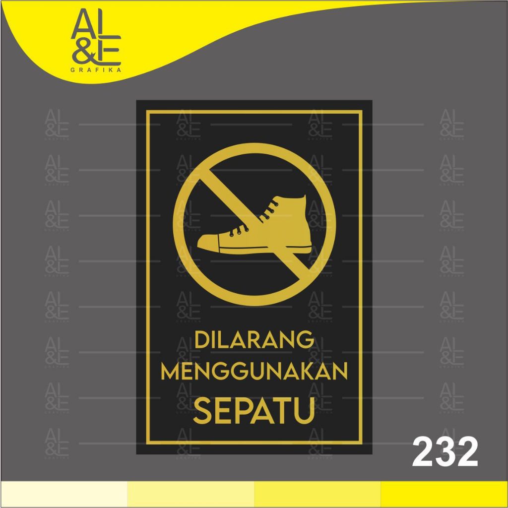 

232 - Stiker Dilarang Menggunakan Sepatu, Sticker Vinyl, Cutting, Premium, Tahan Air, Termurah, dan Bisa Custom