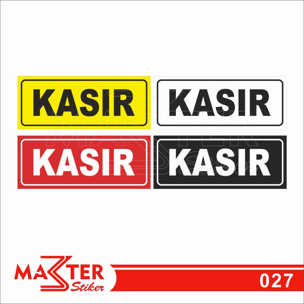 

027 - Stiker Kasir, Sticker Vinyl, Premium, Tahan Air, Termurah, dan Bisa Custom