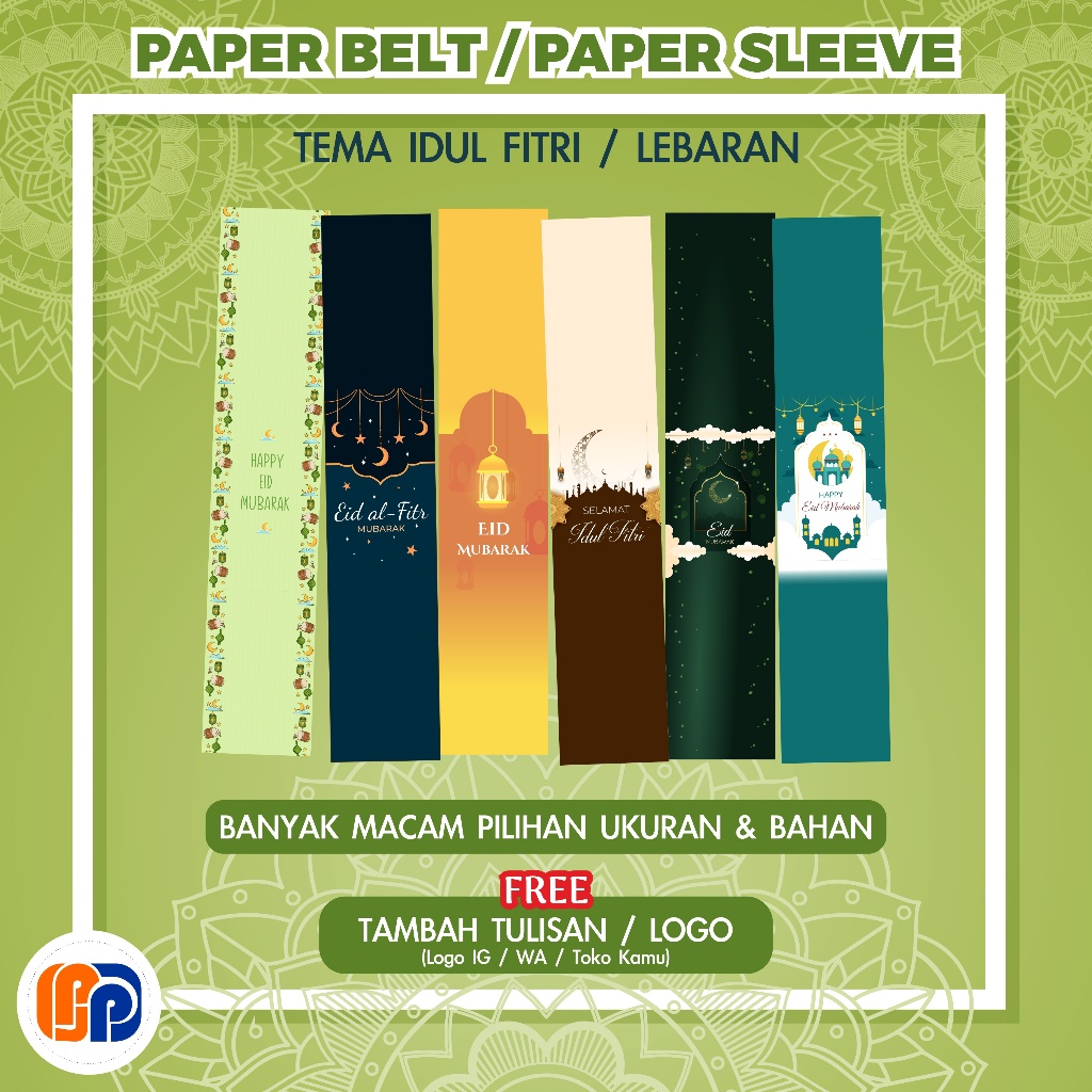 

PAPER BELT/PAPER SLEEVE/LABEL PACKAGING HAMPERS IDUL FITRI MURAH HARGA PER PAK BISA CUSTOM UKURAN