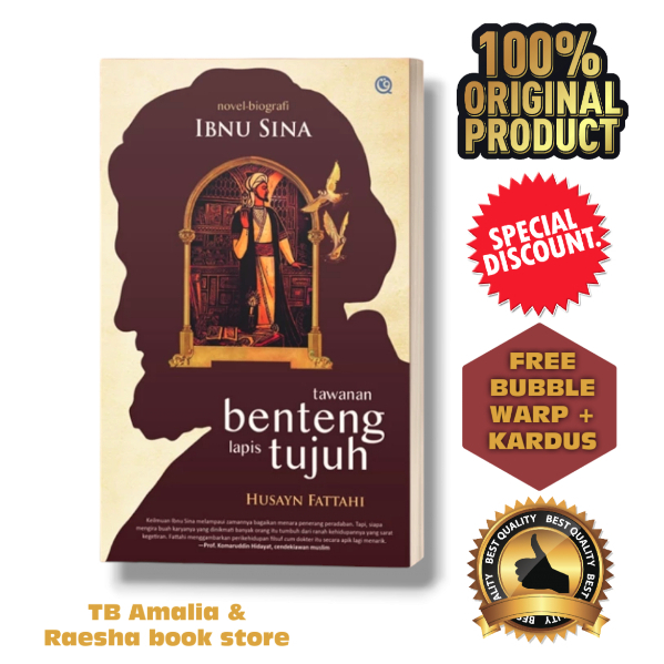 Buku Tawanan Benteng Lapis Tujuh - Novel Biografi Ibnu Sina - Husayn Fattahi