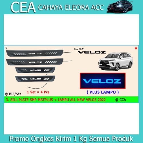 SILL PLATE SAMPING EXCLUSIVE + LAMPU LED VELOZ 2022 - SILL PLATE / PIJAKAN SAMPING MOBIL VELOZ 2022 
