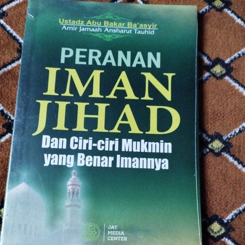 Buku Langka Peranan IMAN JIHAD dan Ciri-Ciri Mukmin yang Benar Imannya