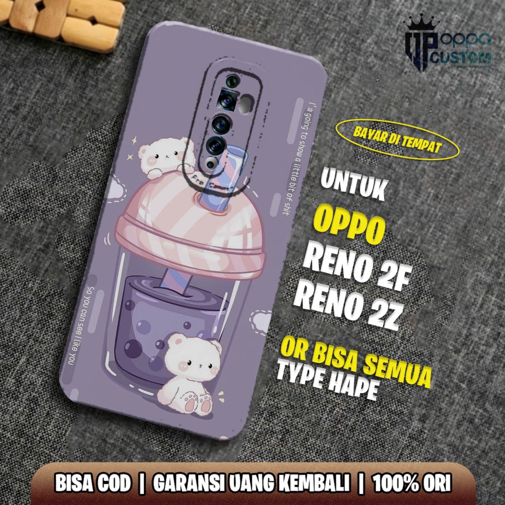 Case OPPO RENO 2F / OPPO RENO 2Z - Casing OPPO RENO 2Z Terbaru OPPACUSTOM  [ BOBA ] Casing Hp OPPO R