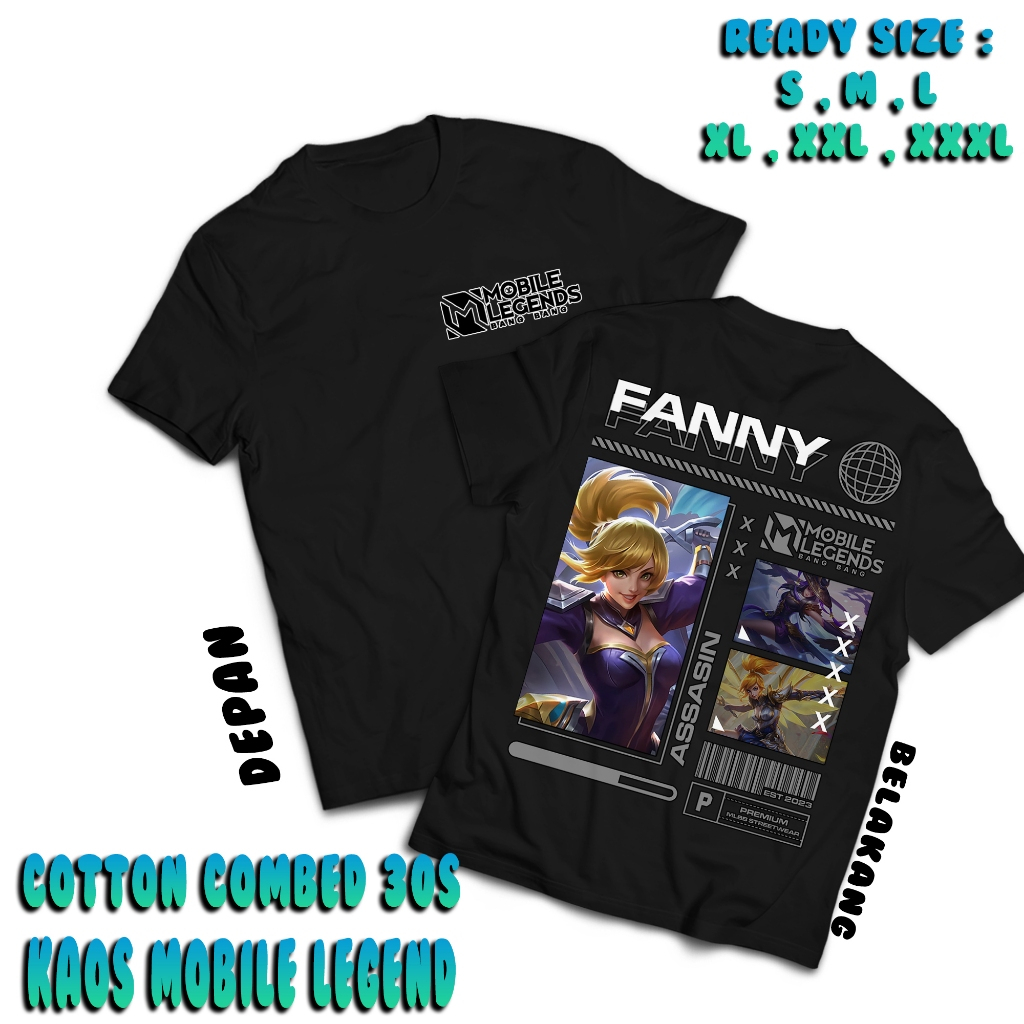 KAOS MOBILE LEGEND HERO FANNY - KAOS HERO FANNY ASSASIN - KAOS ML VIRAL - T-SHIRT PRIA - KAOS MLBB -