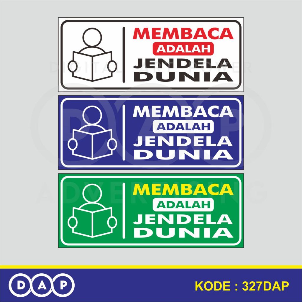 

327 - STIKER MEMBACA ADALAH JENDELA DUNIA - 25 X 10 CM - VYNIL - TERBAIK