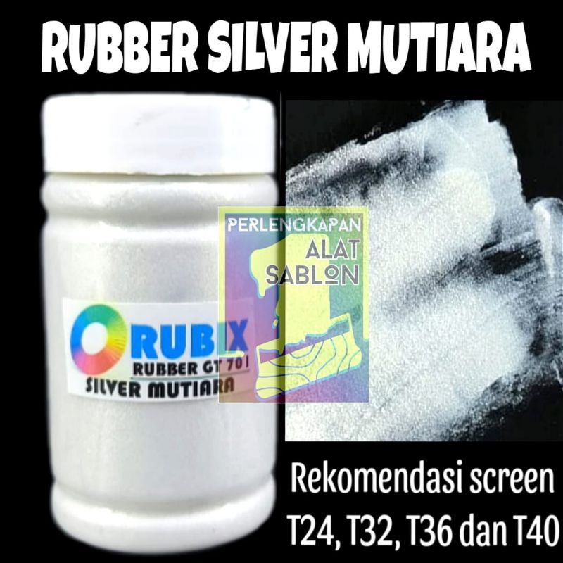 RUBIX RUBBER PASTA SILVER MUTIARA 701 CAT SABLON 100GR