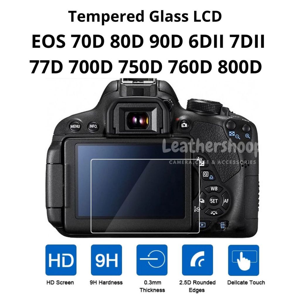 Screen Protector Canon EOS 70D 80D 90D 6DII 7DII 77D 700D 750D 760D 800D