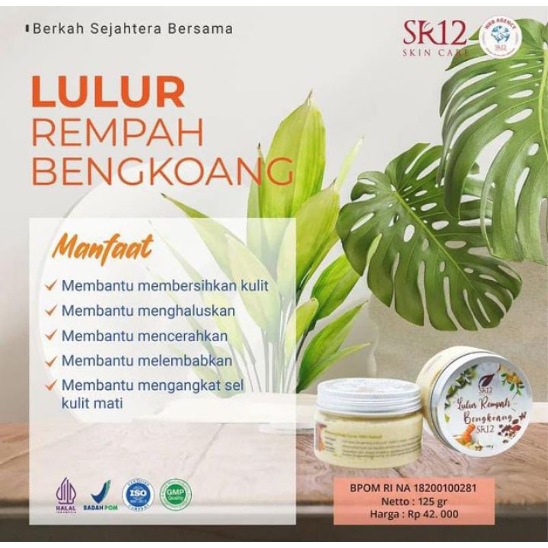 LULUR REMPAH BENGKOANG SR12 / LULUR SR12