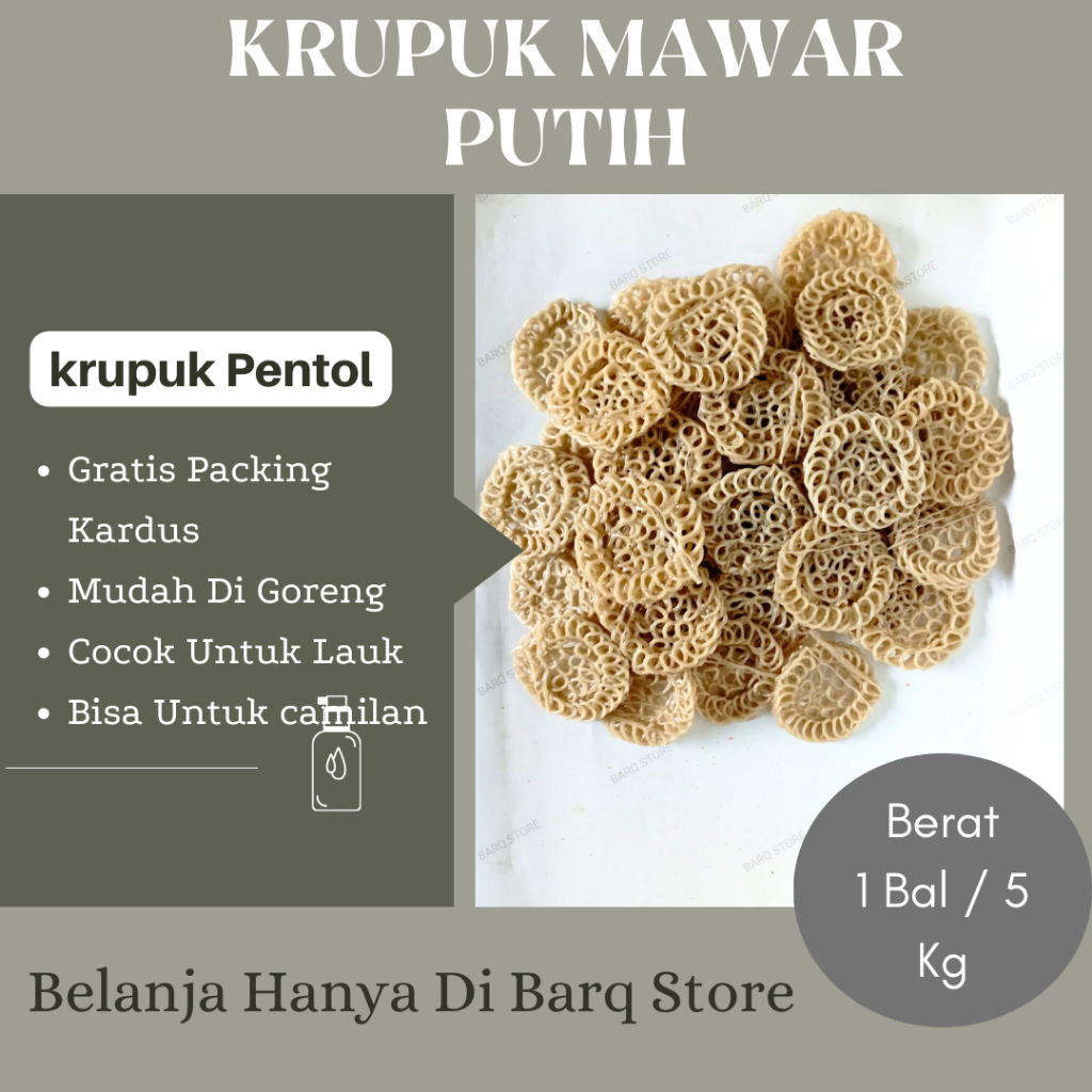 

Krupuk Mawar Putih/ Uyel Mudah Digoreng Berat 5 Kg/ 1 Bal