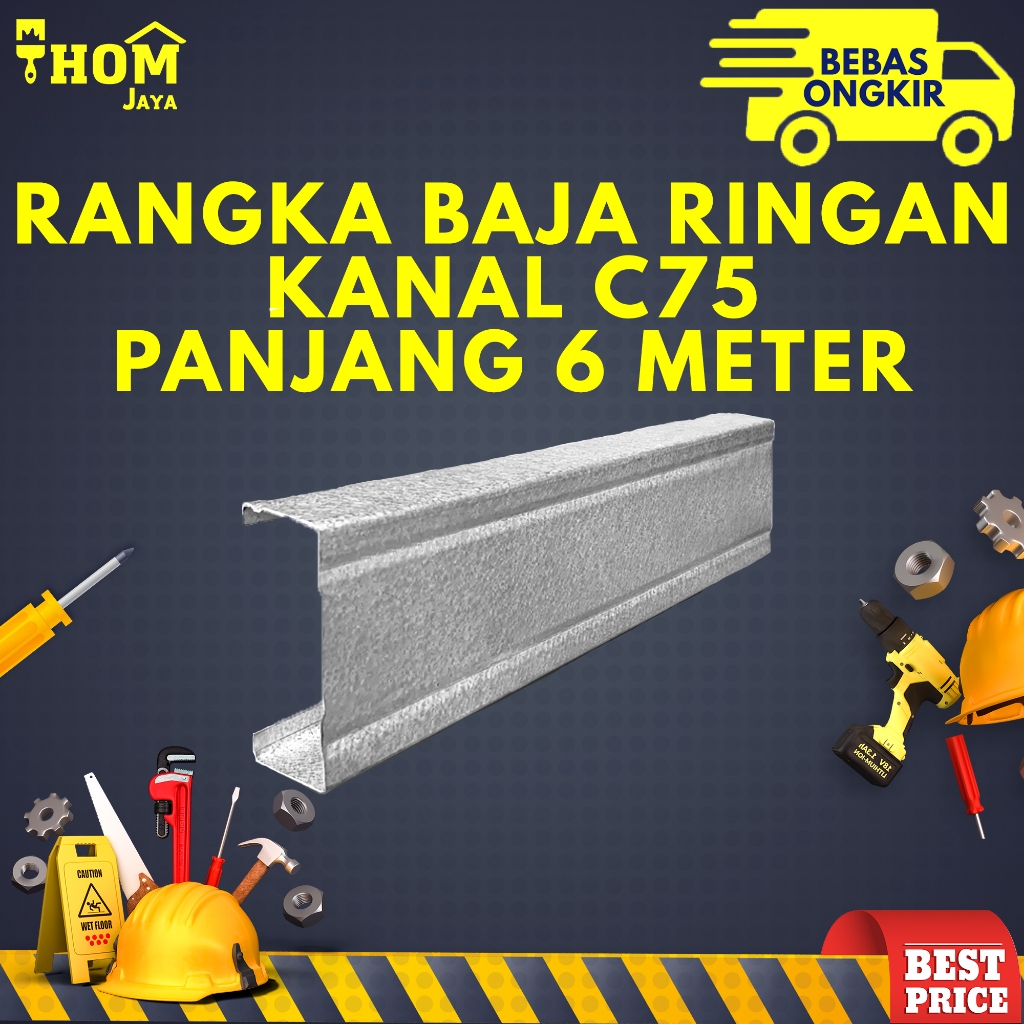 RANGKA BAJA RINGAN / KANAL C75 / CNP BAJA RINGAN